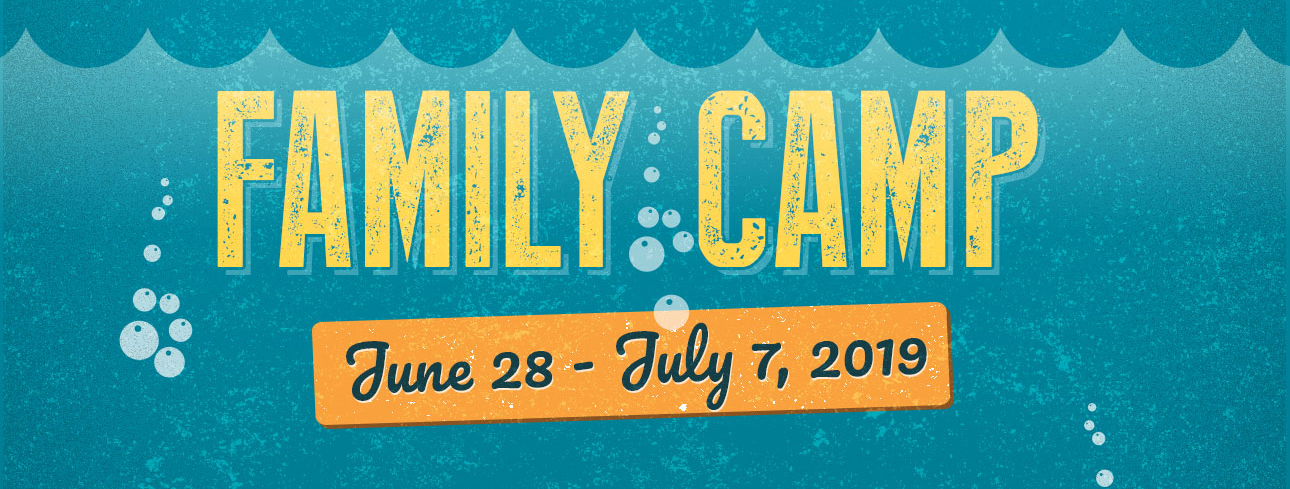 Family Camp 2019 – July 2 – Morning Service